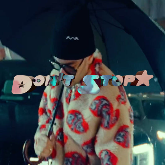 DONT STOP